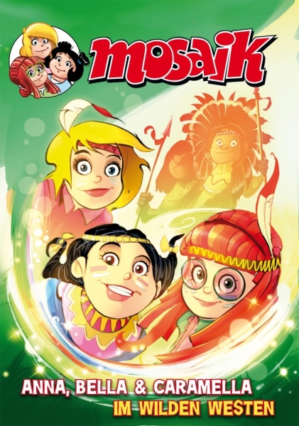 Anna, Bella und Caramella - Im Wilden Westen